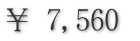 �� 7,560 